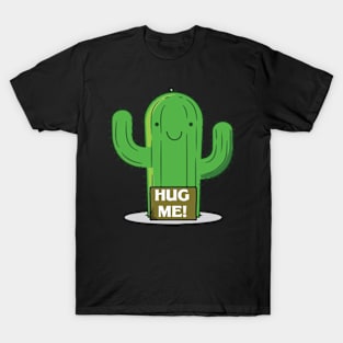 Funny cute cactus hug me T-Shirt